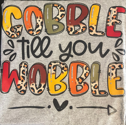 Gobble till you Wobble